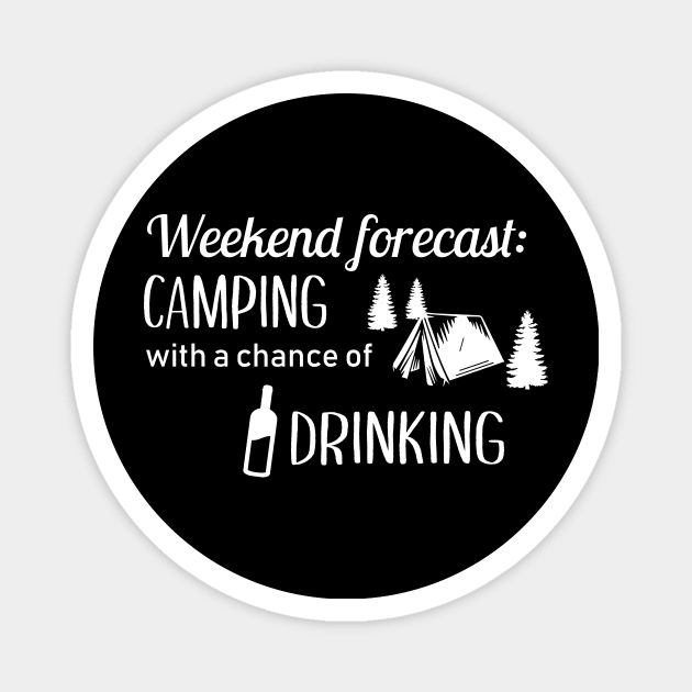 Camping with a chance of drinking Magnet by sunima